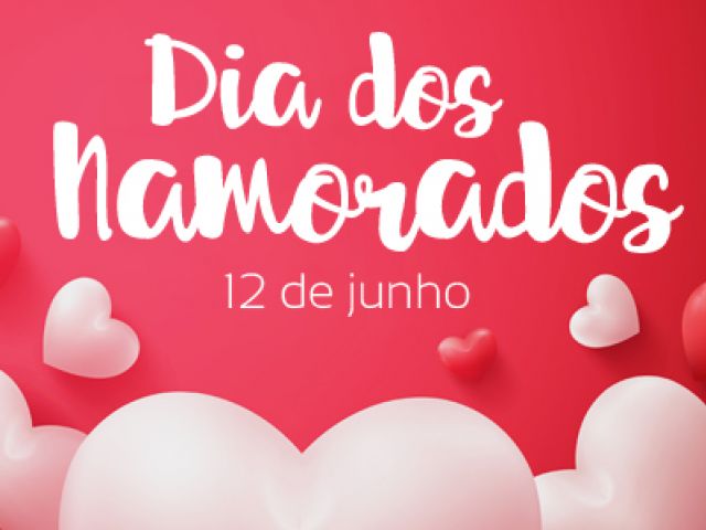 =FUNCIONAMENTO COMÉRCIO DIA DOS NAMORADOS